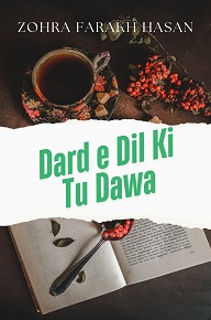 Cover of Dard e Dil Ki Tu Dawa By Zohra Farakh Hasan