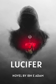 Cover of Lucifer Novel By Ibn E Adam