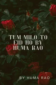 Cover of Tum Milo To Eid Ho by Huma Rao