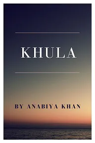 Cover of Urdu Novel – Khula by anabiya khan